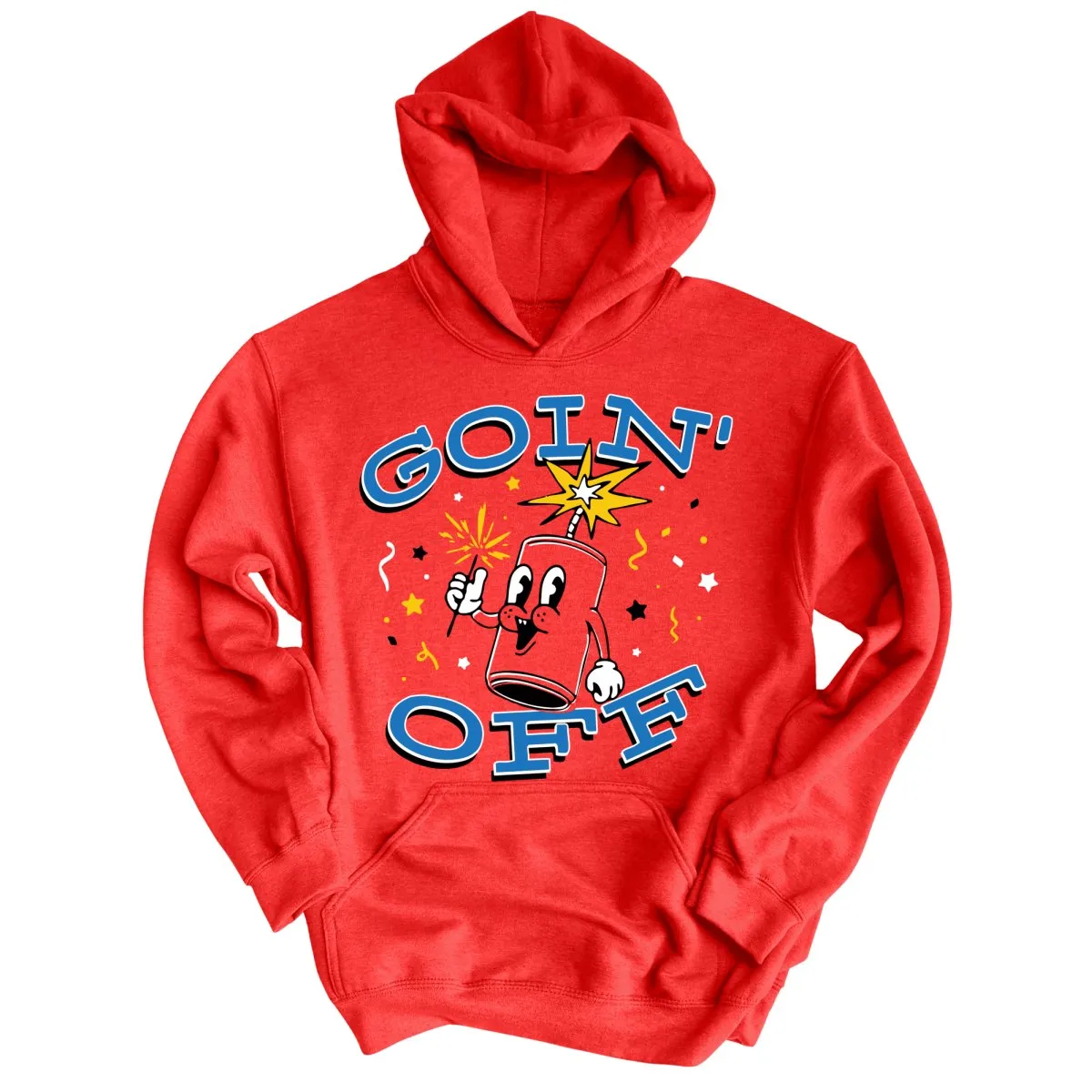 Goin' Off Hoodie