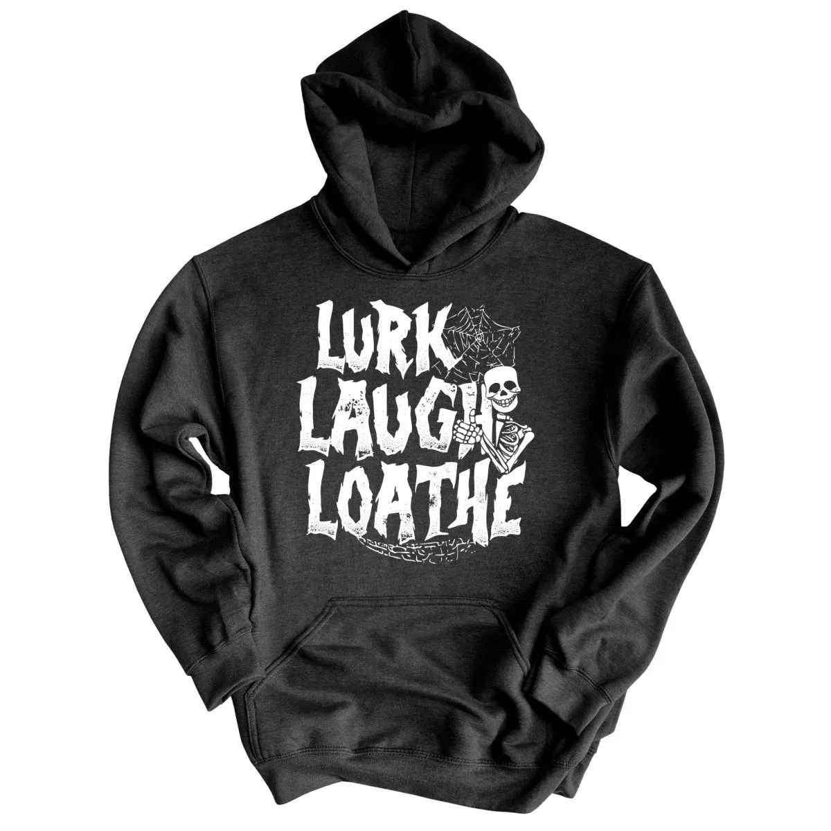 Lurk Laugh Loathe Hoodie